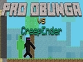 Játék Pro Obunga vs CreepEnder