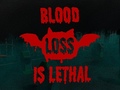 Játék Blood loss is lethal