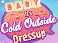 Játék Baby It's Cold Outside Dress Up