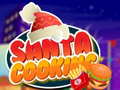 Játék Santa Cooking