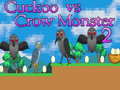 Játék Cuckoo vs Crow Monster 2