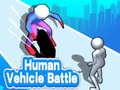 Játék Human Vehicle Battle 