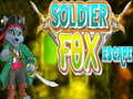 Játék Soldier Fox Escape