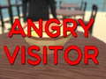 Játék Angry Visitor