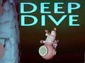 Játék Deep Dive