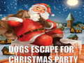 Játék Dogs Escape For Christmas Party
