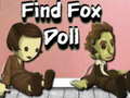 Játék Find Fox Doll