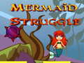 Játék Mermaid Struggle