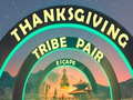Játék Thanksgiving Tribe Pair Escape