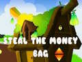 Játék Steal The Money Bag