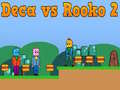 Játék Deca vs Rooko 2