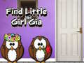 Játék Find Little Girl Gia