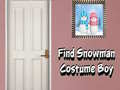 Játék Find Snowman Costume Boy