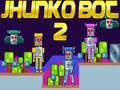 Játék Jhunko Bot 2