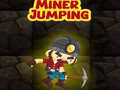 Játék Miner Jumping