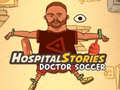 Játék Hospital Stories Doctor Soccer