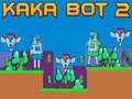 Játék Kaka Bot 2