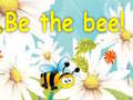 Játék Be The Bee
