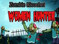 Játék Zombie Ricochet Women Hunter 