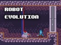 Játék Robot Evolution
