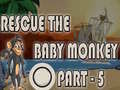 Játék Rescue The Baby Monkey Part-5