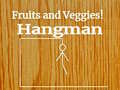 Játék Fruits and Veggies Hangman