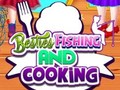 Játék Besties Fishing and Cooking