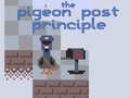 Játék The Pigeon Post Principle