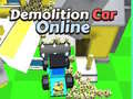 Játék Demolition Car Online 