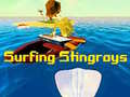 Játék Surfing Stingrays