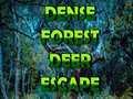 Játék Dense Forest Deer Escape