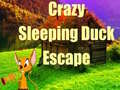 Játék Crazy Sleeping Duck Escape
