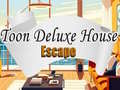 Játék Toon Deluxe House Escape