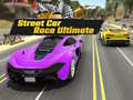 Játék Street Car Race Ultimate