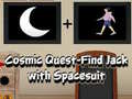 Játék Cosmic Quest Find Jack with Spacesuit