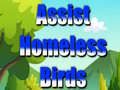 Játék Assist Homeless Birds