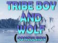 Játék Tribe Boy And Wolf (conculsion)