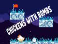 Játék Chickens With Bombs