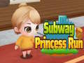Játék Subway Princess Run