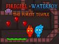 Játék Firegirl & Waterboy In The Forest Temple
