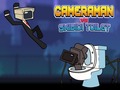 Játék Cameraman vs Skibidi Toilet