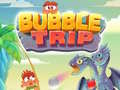 Játék Bubble Trip