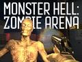 Játék Monster Hell Zombie Arena