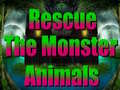 Játék Rescue The Monster Animals