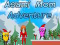 Játék Asami Mom Adventure