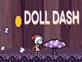Játék Doll Dash