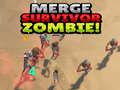 Játék Merge Survivor Zombie!
