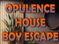 Játék Opulence House Boy Escape