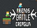 Játék Friends Battle Crepgun