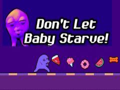 Játék Don't Let Baby Starve! 
